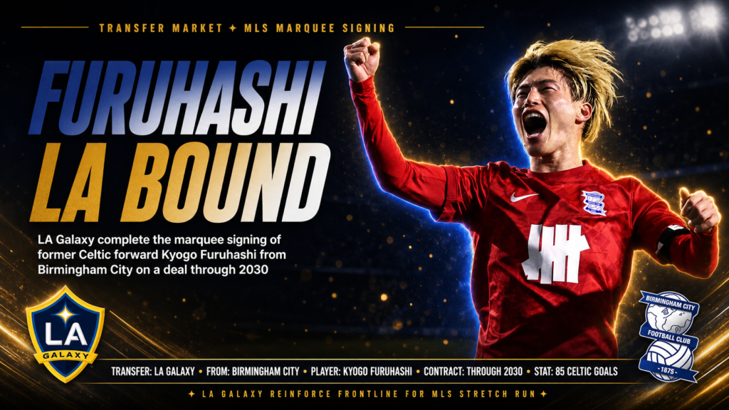 Kyōgo Furuhashi LA Galaxy transfer